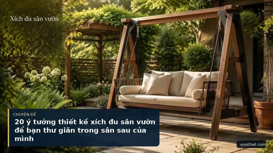 20 ý tưởng thiết kế xích đu sân vườn để bạn thư giãn trong sân sau của mình