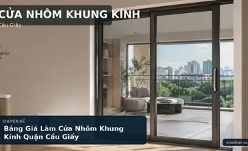 Bảng Giá Làm Cửa Nhôm Khung Kính Quận Cầu Giấy