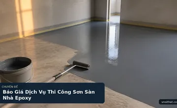 Báo Giá Dịch Vụ Thi Công Sơn Sàn Nhà Epoxy