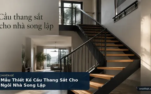 Mẫu Thiết Kế Cầu Thang Sắt Cho Ngôi Nhà Song Lập
